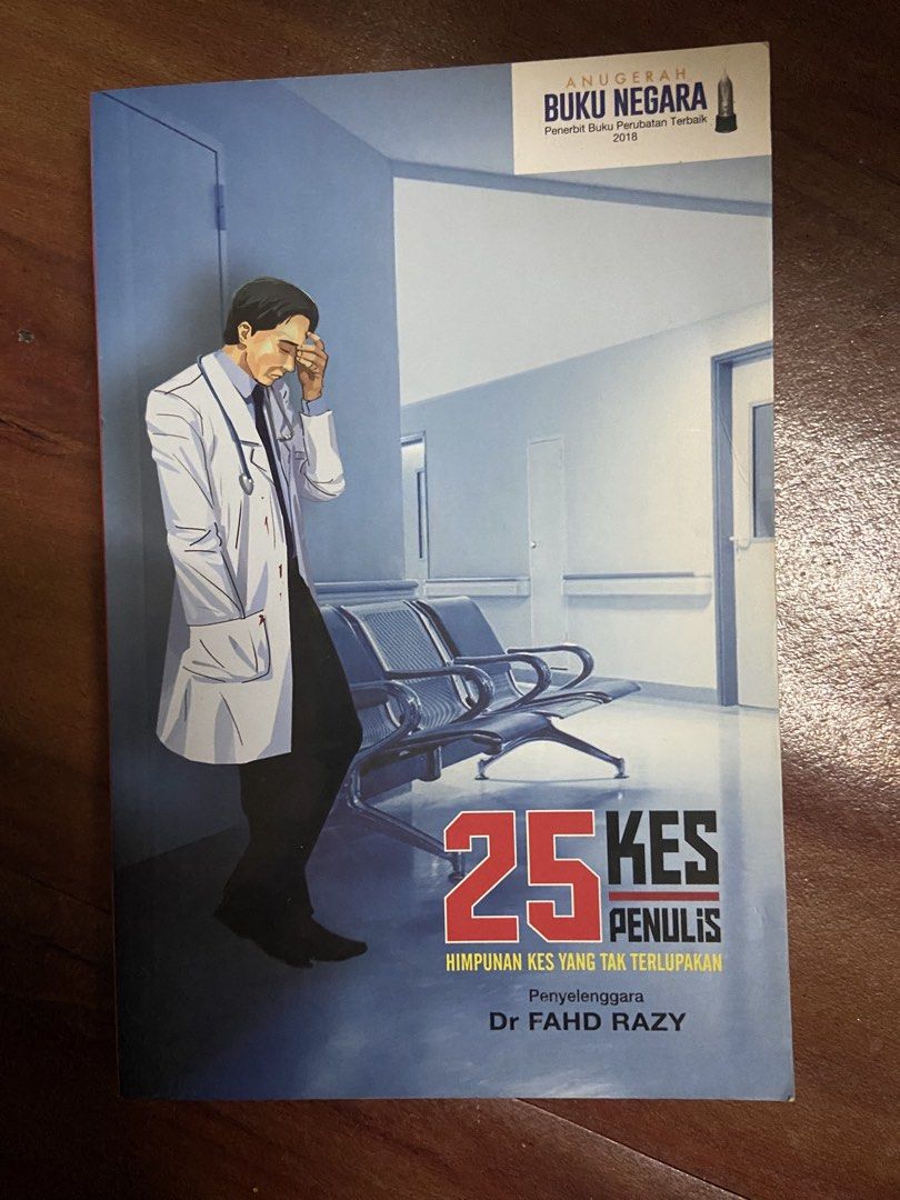 25 Kes Penulis: Himpunan Kes Yang Tak Terlupakan by Dr Fahd Razy ...