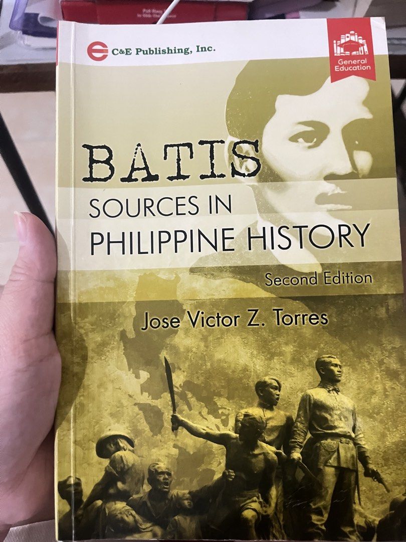 Batis: Sources in Philippine History - Second Edition (Category: Textbooks) located in Legazpi City. Submitted by estefania_hawk (Listing ID 1427416493, Image 1). Description: Textbook, titled Batis: Sources in Philippine History, is written by Jose Victor Z. Torres. It is the second edition and published by C&E Publishing, Inc. The book covers Philippine history, including historical contexts, controversies, and conflicting views. It also featur