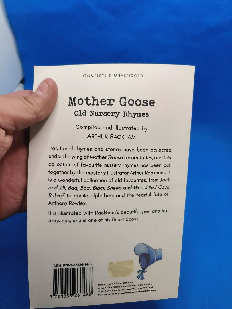 Mother Goose Old Nursery Rhymes (Category: Children's Books) located in Quezon City. Submitted by angeleye7.authentic.source (Listing ID 1427409753, Image 2). Description: Book features Mother Goose Old Nursery Rhymes, compiled and illustrated by Arthur Rackham. It includes traditional rhymes and stories collected under the wing of Mother Goose for centuries. The book contains a collection of old favorites, from Jack and Jill, Baa, Baa, Black She