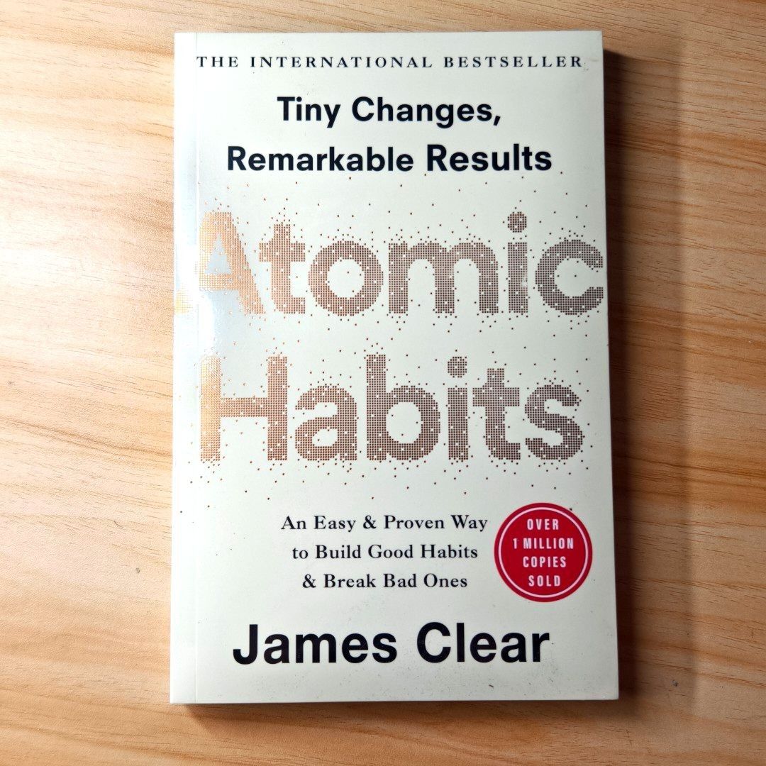 (ORIGINAL) Atomic Habits by James Clear Authentic Paperback Book (Category: Storybooks) located in Marikina City. Submitted by eriyaaah (Listing ID 1400156360, Image 1). Description: A #1 New York Times bestseller with over 20 million copies sold worldwide. It offers a proven system for building good habits and breaking bad ones, focusing on tiny changes that compound into remarkable results through the Four Laws of Behavior Change. Condition New