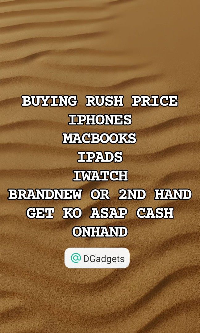 BUYING RUSH PRICE MACBOOK OR IPHONES (Category: Laptops & Notebooks) located in Manila. Submitted by dhanehenry (Listing ID 1427576113, Image 1). Description: BUYING RUSH PRICE MACBOOK AIR OR PRO M1 M2 M3 M4 IPHONE 14 15 16 SERIES TO 17 PRO MAX GET KO ASAP CASH ONHAND VALENZUELA LOCATION OPEN FOR MEET UP BULACAN PAMPANGA QC CALOOCAN.