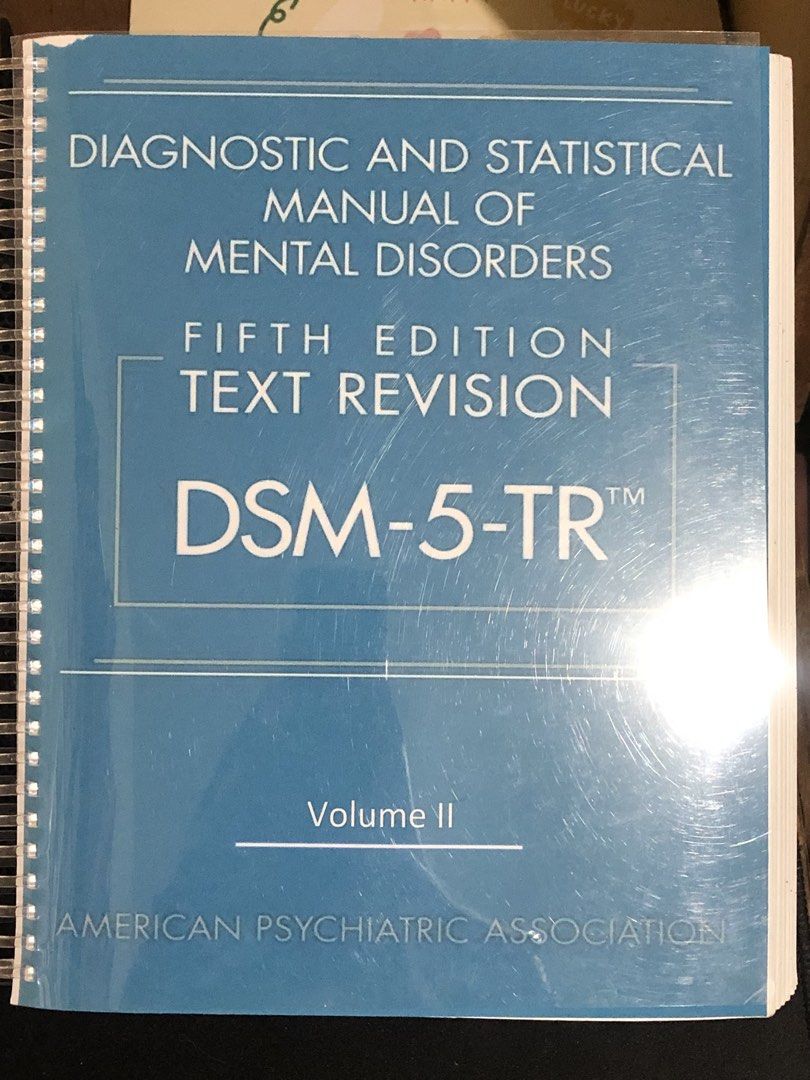 DSM-5-TR Fifth Edition Volume I & II (Category: Textbooks) located in Santa Barbara. Submitted by jaunex (Listing ID 1427575085, Image 3). Description: Diagnostic and Statistical Manual of Mental Disorders Published by the American Psychiatric Association Listing includes both Volume I and Volume II Both volumes are spiral-bound.