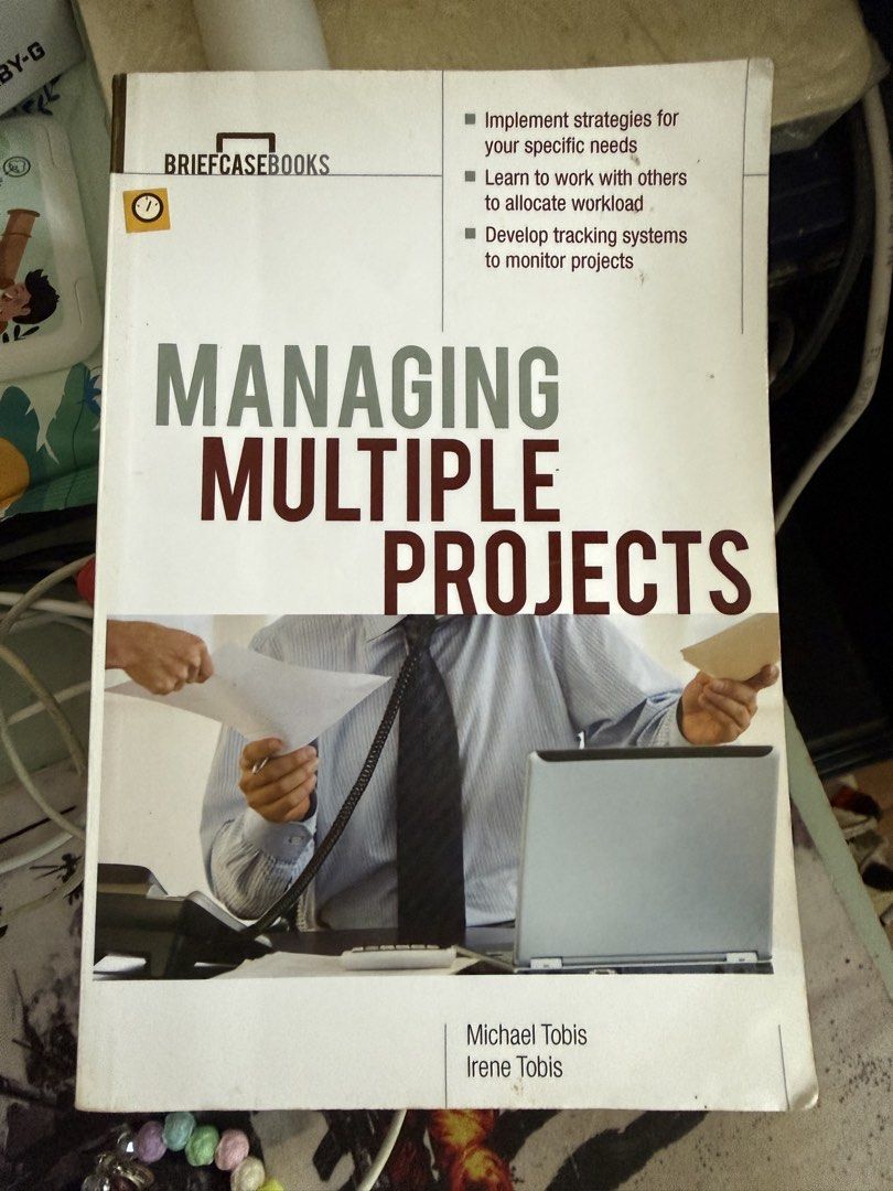 Managing Multiple Projects by Michael Tobis (Category: Textbooks) located in Mandaue City. Submitted by erin_grace (Listing ID 1427594605, Image 2). Description: Good read.