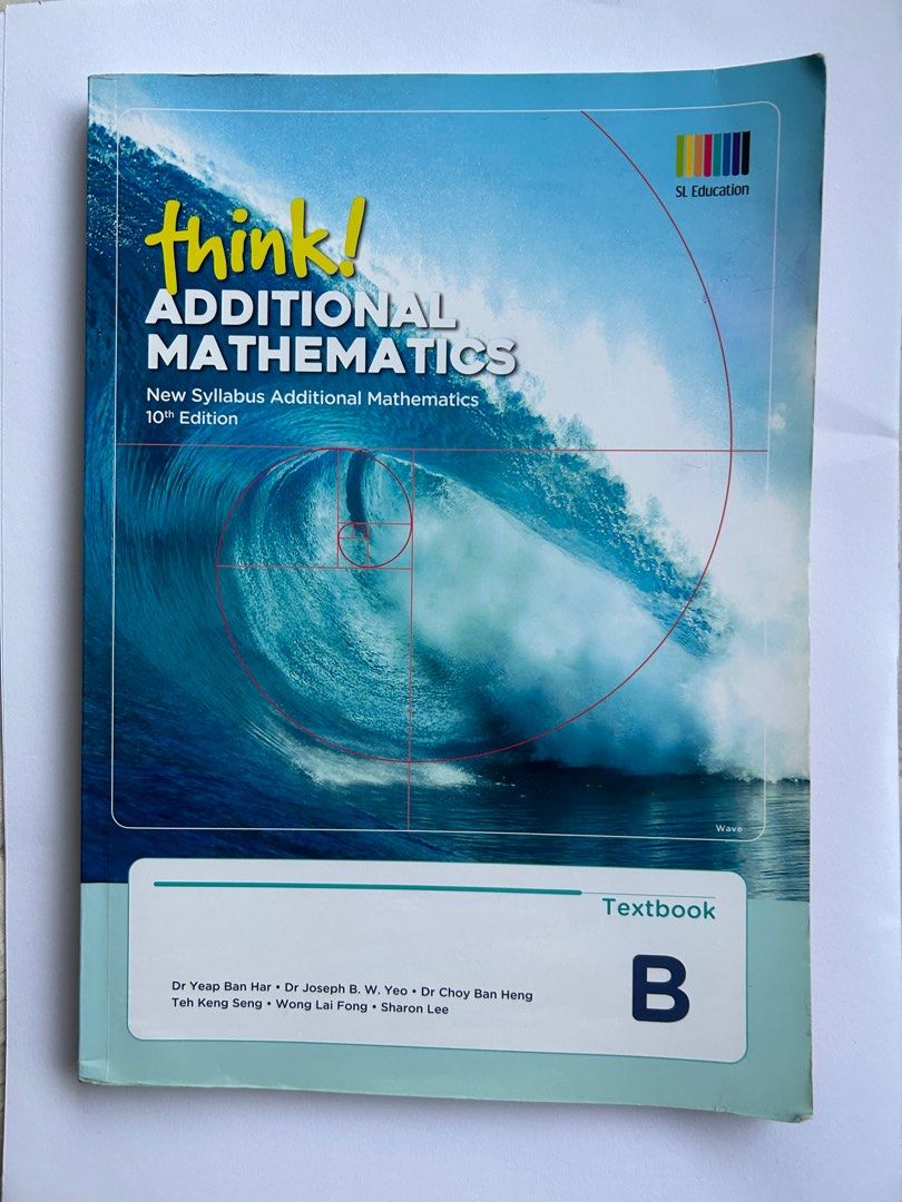 Additional Math Textbook Think! Additional Mathematics Textbook A & B, Hobbies & Toys, Books ...