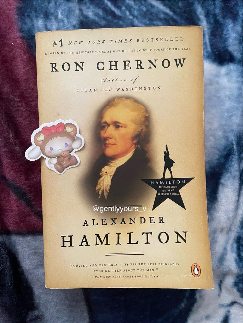 Alexander Hamilton by Ron Chernow Book (Category: Storybooks) located in Manila. Submitted by gentlyyours_v (Listing ID 1428515726, Image 1). Description: 📚“Alexander Hamilton” by Ron Chernow Book 💰 Price: ₱450.00 (Gcash Payment, bought for ₱1,051 from fullybooked) 📖 Condition: PRELOVED, Well Used ‼️: Visible dents + Yellowing pages + Spine cracked 📍 Location: Metro Manila 🚚 Delivery Options: Lalamove 📦 Shipping fee shouldered by buyer 📬 S