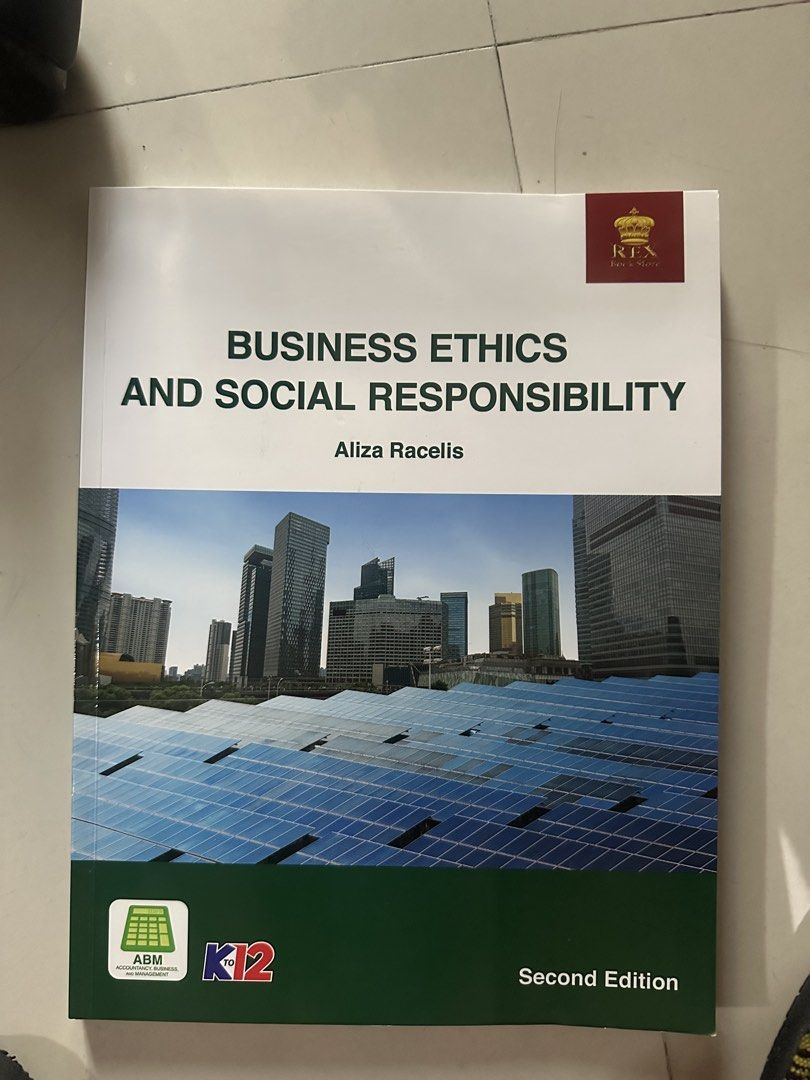 BUSINESS ETHICS AND SOCIAL RESPONSIBILITY (Category: Textbooks) located in Manila. Submitted by myam333 (Listing ID 1428606921, Image 1). Description: BUSINESS ETHICS AND SOCIAL RESPONSIBILITY by: Aliza Racelis UST SHS ABM BES BOOK Meet-up: UST Can do COD .