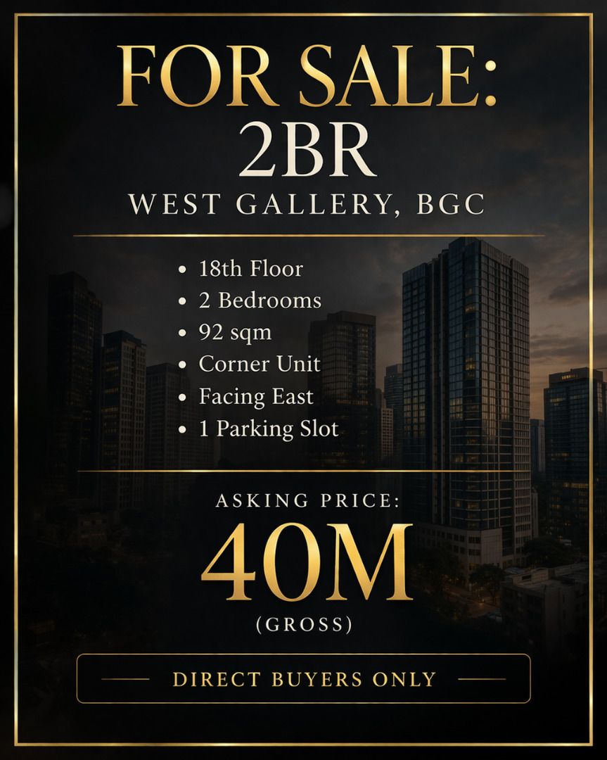 FOR SALE: 2BR West Gallery, BGC (Category: Apartments & Condos) located in Mandaluyong City. Submitted by Kuaima_Realty (Listing ID 1428686260, Image 1). Description: FOR SALE: 2BR West Gallery, BGC •18th Floor •2BR and Toilet and Bath •92 sqm •Corner Unit •w/ Storage Room •Facing East •With view of the city skyline •1 Parking Slot Asking: 40M Gross (nego) RSJ791.