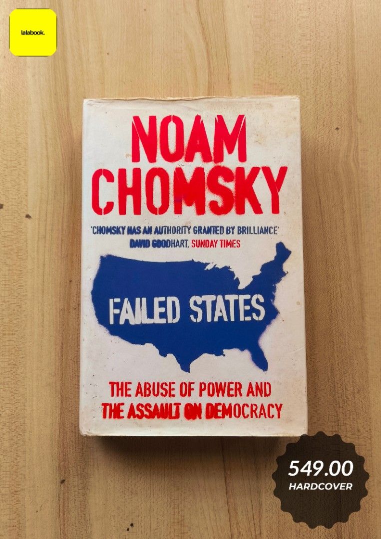 Failed States by Noam Chomsky [Politics] (Category: Storybooks) located in Bacoor. Submitted by lalabook (Listing ID 1428924050, Image 1). Description: Format: Hardcover Condition: Very Good Condition ****** Shipping and Payment details: MOP: GCash and Bank Deposit MOD: Gogo Express, LBC, Lalamove Location: Bacoor City, Cavite ❌ No Cash on Delivery ❌ No Orange App Checkout Kindly visit our page for more titles. Send us a message if you're interes