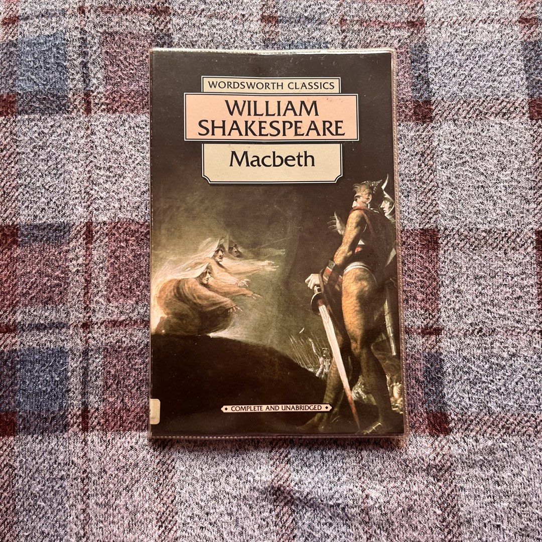 Macbeth by William Shakespeare (Category: Storybooks) located in Santo Tomas. Submitted by melonandjia (Listing ID 1424394820, Image 1). Description: - Wordsworth Classics - Paperback - with plastic cover sleeve MOD: J&T or Lalamove MOP: Gcash or Maya Location: Sto. Tomas, Batangas - SF is shouldered by buyer.