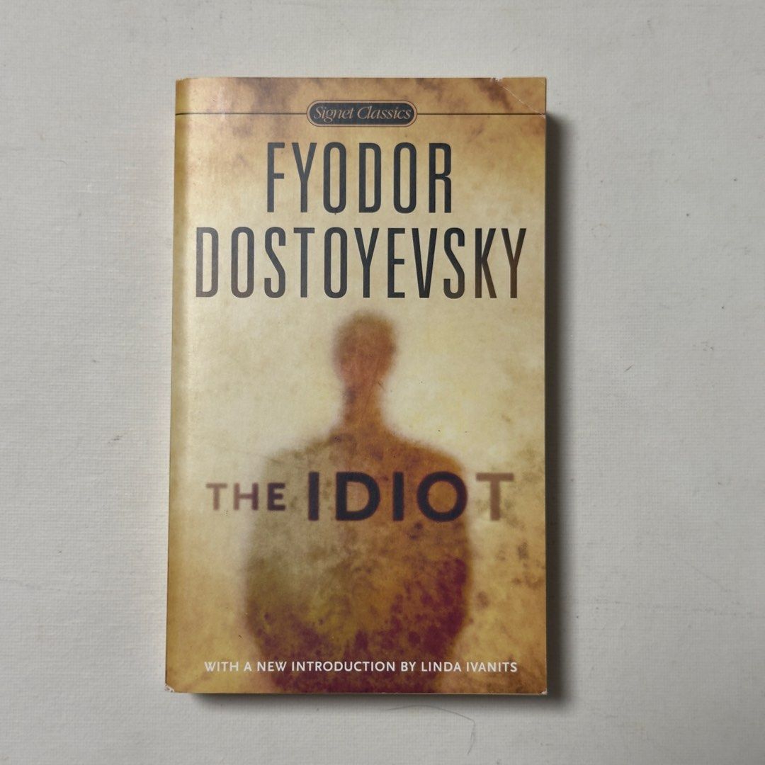 The Idiot by Fyodor Dostoevsky (Category: Storybooks) located in Las Pinas. Submitted by aercael (Listing ID 1429330720, Image 1). Description: has minor scuffs and folds mop: gcash.