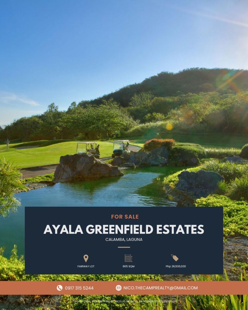 ayala greenfield estates fairway lot (Category: Lot) located in Makati City. Submitted by nicolasd.realestate (Listing ID 1424620347, Image 1). Description: FOR SALE: Fairway lot in Ayala Greenfield Estates Calamba Laguna LA: 665 sqm Price: 26,500,000 NET slightly negotiable.