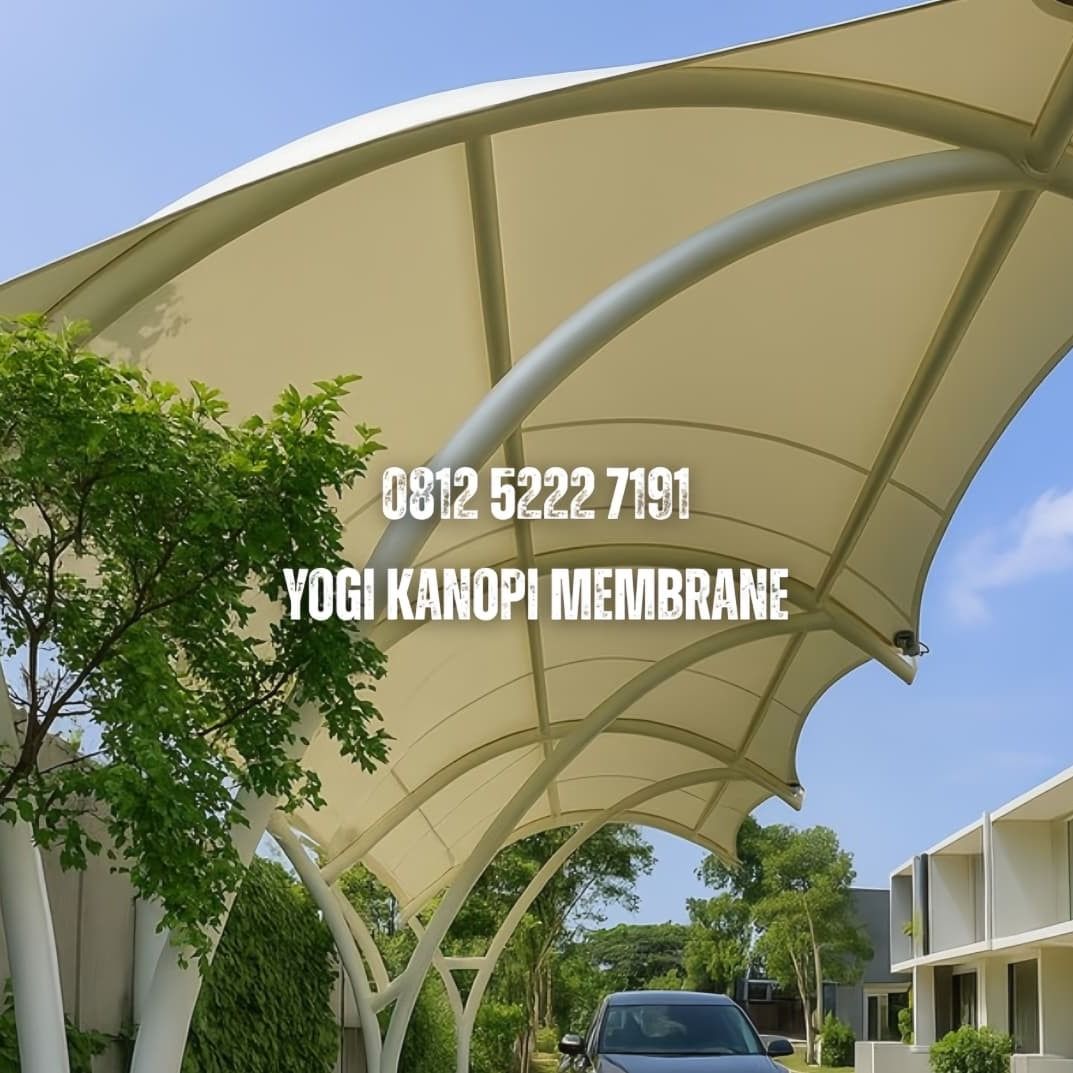 Kanopi Membrane Modern untuk Carport, Teras dan Taman area Sawah Besar ...