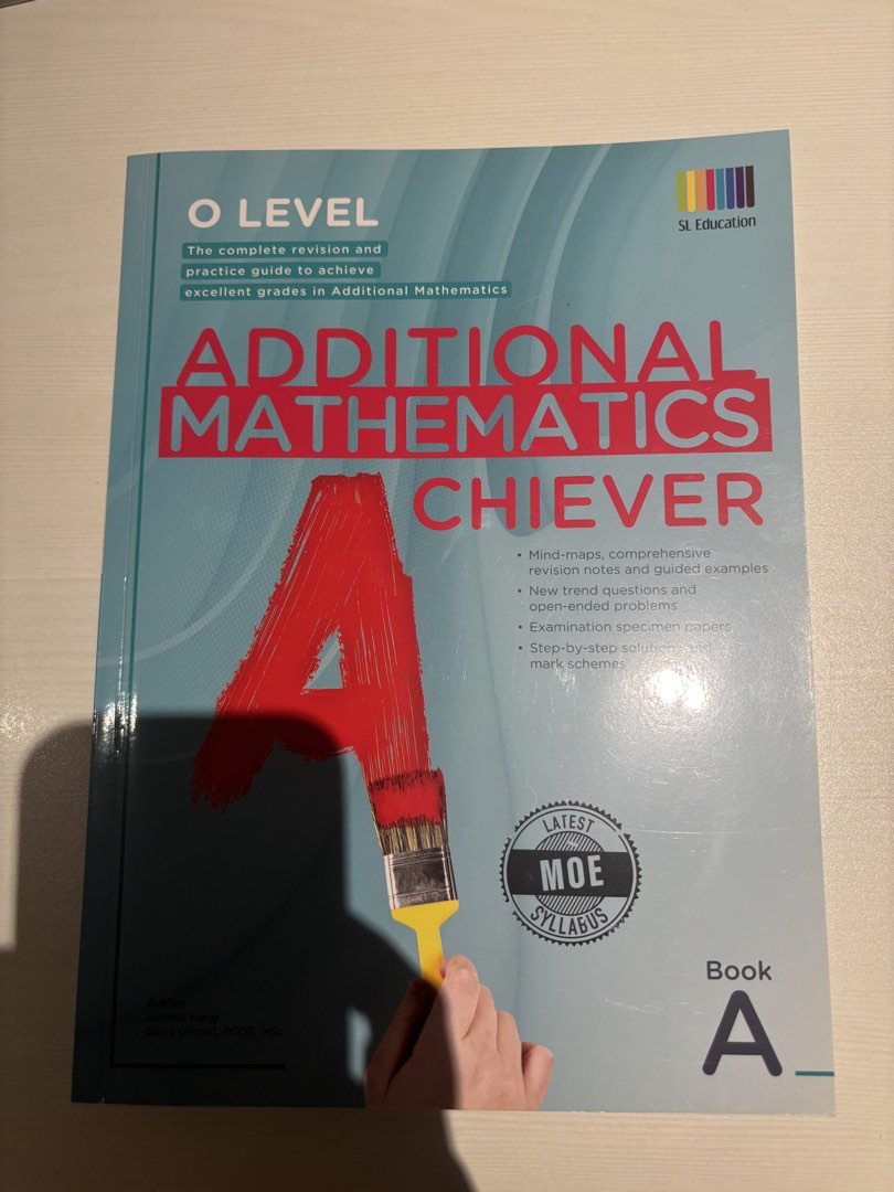 O Level Additional Mathematics Achiever Book A, Hobbies & Toys, Books ...