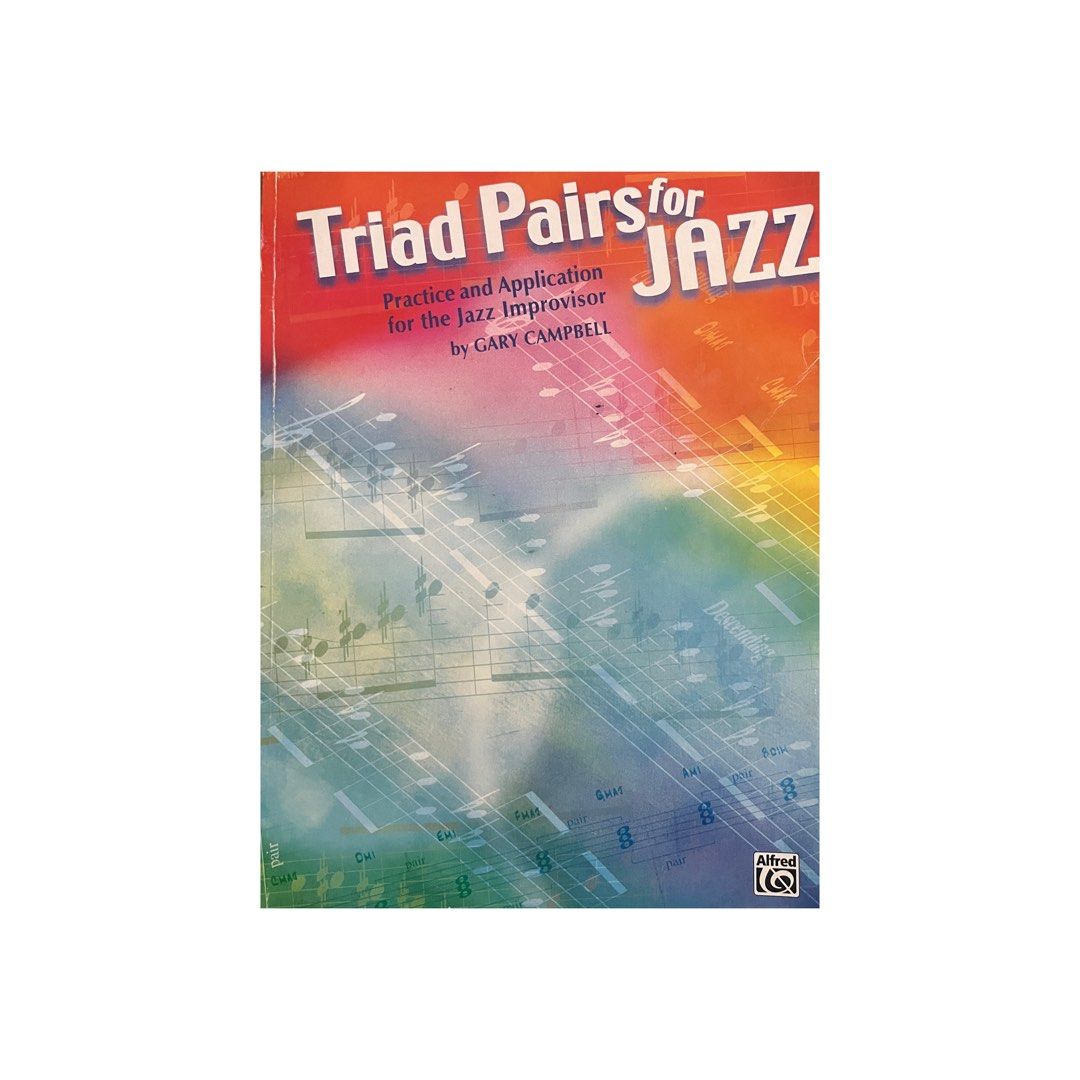 Triad Pairs for Jazz by Gary Campbell (Category: Musical Instruments) located in Manila. Submitted by datanotions (Listing ID 1431699087, Image 1). Description: - "Triad Pairs for Jazz" by Gary Campbell - Designed for jazz improvisers - Includes practice exercises for triad pairs - Learn to derive triad pairs from chord-scales - Determine best pairs for chords and progressions - Explore linear possibilities - Recommended for intermediate to advan