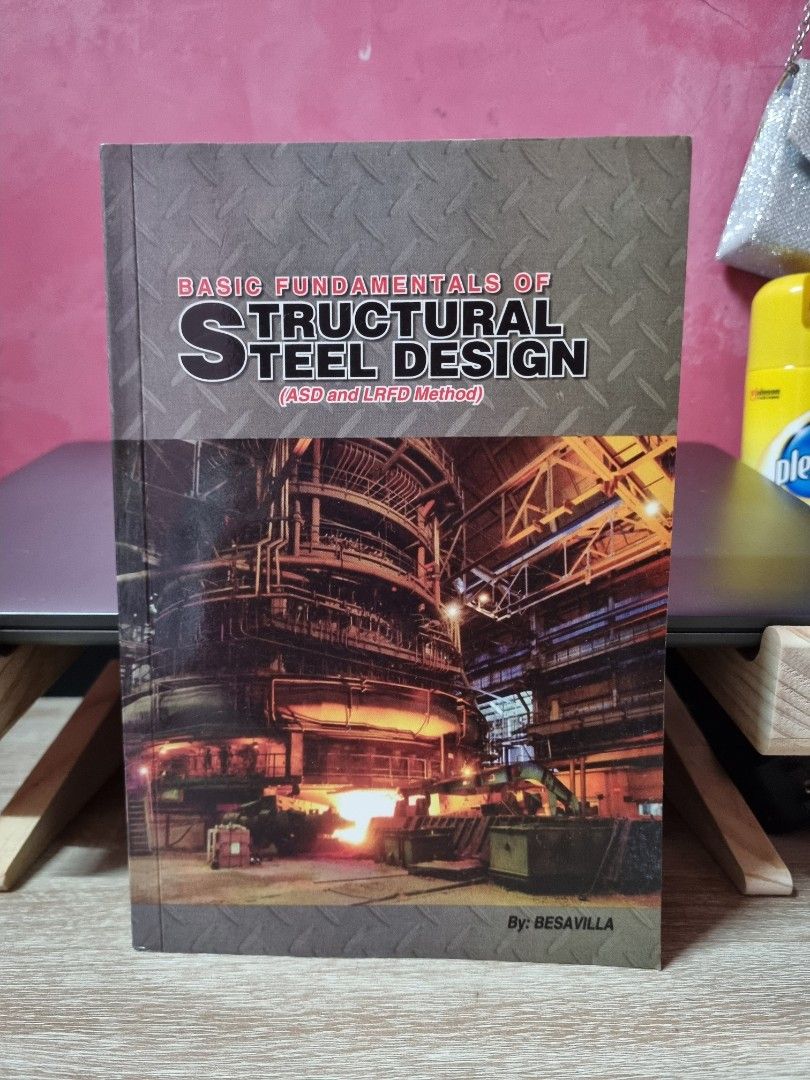 Basic Fundamentals of Structural Steel Design, Hobbies & Toys, Books ...