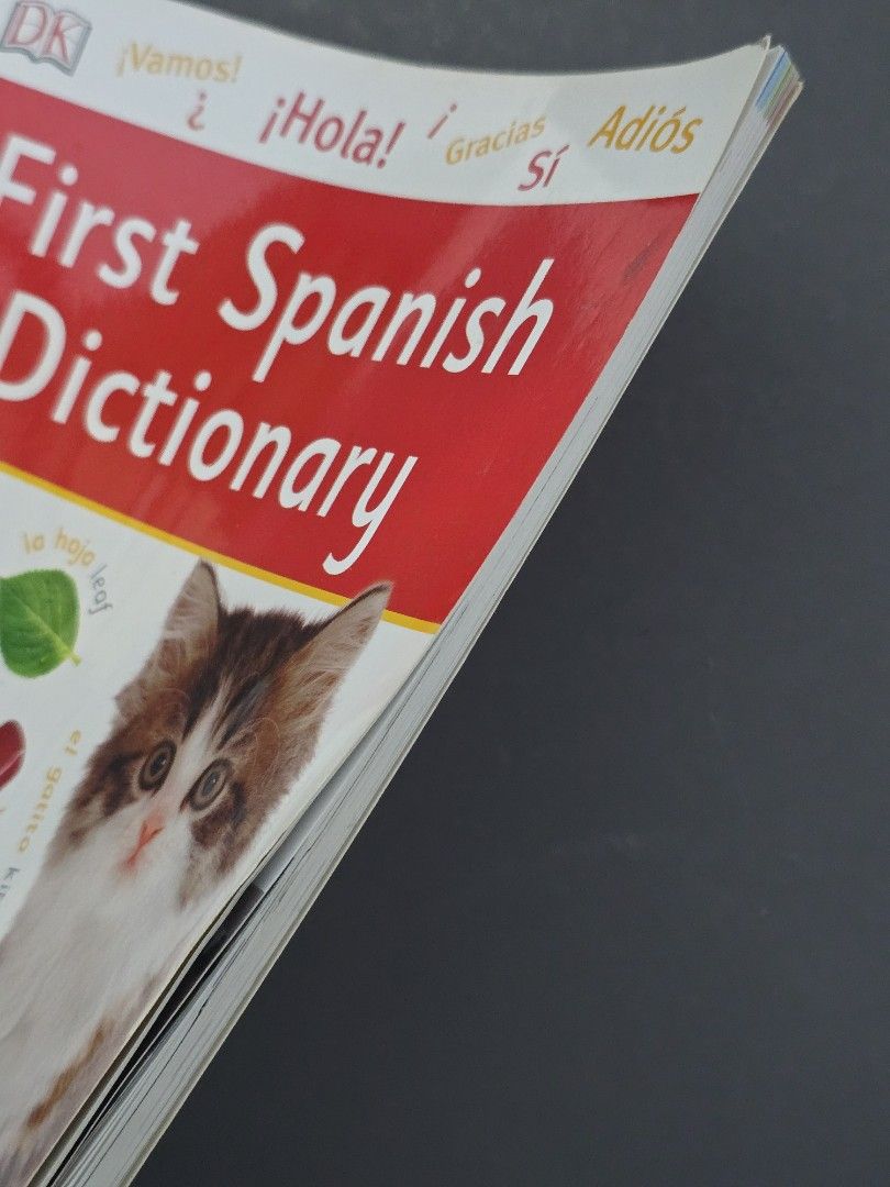 DK First Spanish Dictionary (Category: Textbooks) located in Dasmarinas. Submitted by curatedreadsbykat (Listing ID 1432041137, Image 2). Description: ✨ Secondhand ✨ This is a preloved copy so kindly manage your expectations. May have flaws like dents, tanning, foxing, writings, etc. ✨ Kindly swipe left on the picture section of the listing to see the condition of the book..