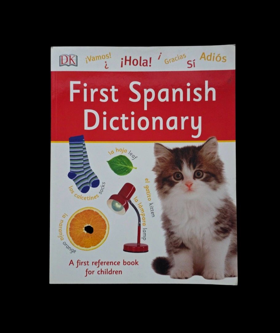 DK First Spanish Dictionary (Category: Textbooks) located in Dasmarinas. Submitted by curatedreadsbykat (Listing ID 1432041137, Image 1). Description: ✨ Secondhand ✨ This is a preloved copy so kindly manage your expectations. May have flaws like dents, tanning, foxing, writings, etc. ✨ Kindly swipe left on the picture section of the listing to see the condition of the book..