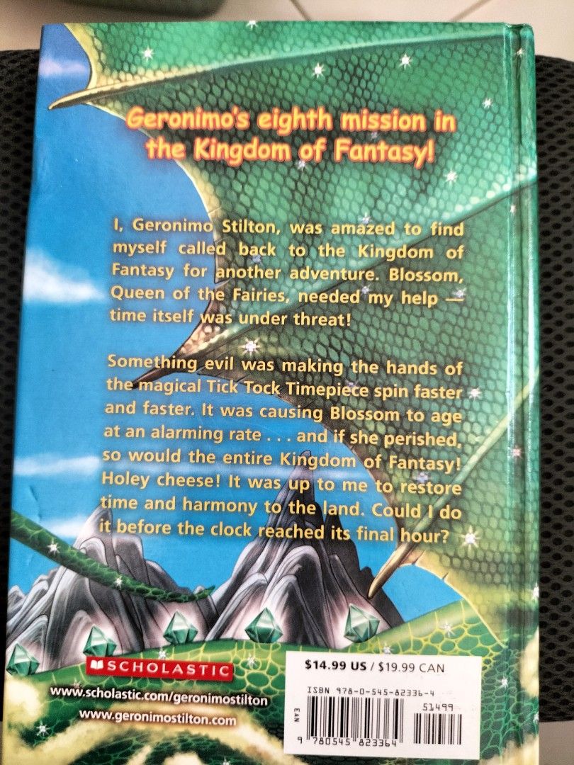 Geronimo Stilton The Hour of Magic Book (Category: Children's Books) located in Las Pinas. Submitted by declutter.with.eca (Listing ID 1432056573, Image 2). Description: - Geronimo Stilton: The Hour of Magic (Kingdom of Fantasy #8) - Join Geronimo on a magical adventure! - Mission: Help Blossom, Queen of the Fairies. - Published by Scholastic. - Story summary on the back cover..