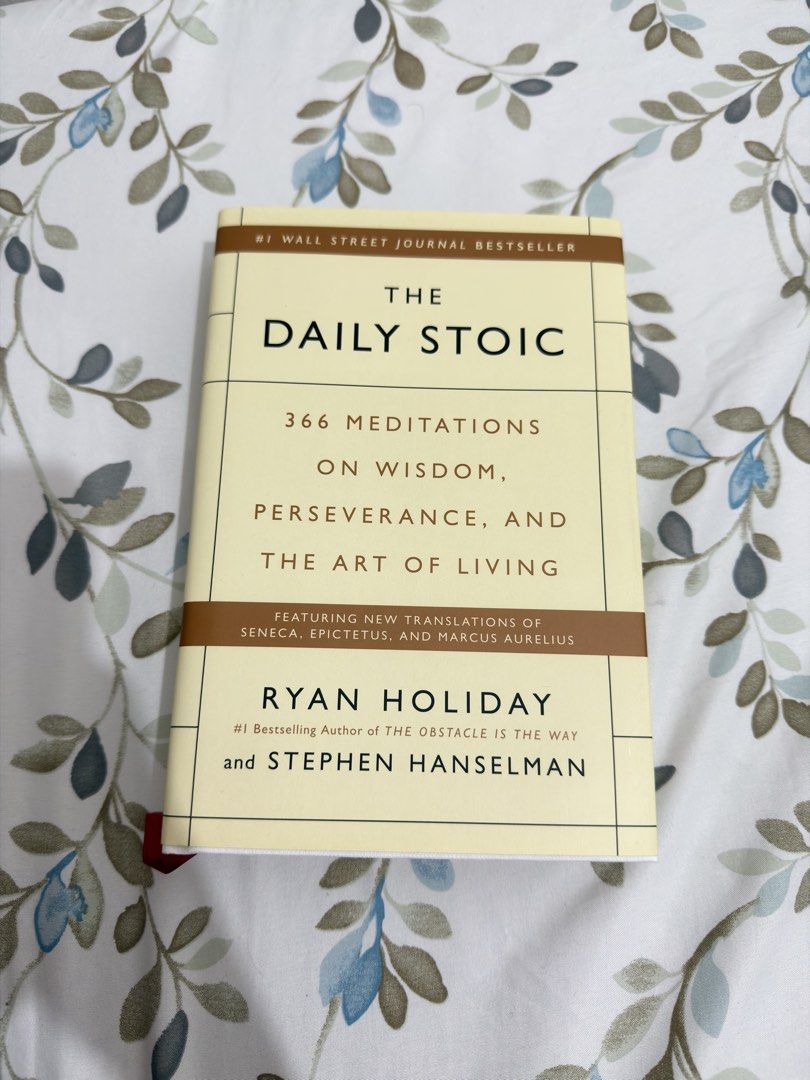 The Daily Stoic by Ryan Holiday (Category: Storybooks) located in Manila. Submitted by fayeshopacc (Listing ID 1432156173, Image 1). Description: - The Daily Stoic by Ryan Holiday and Stephen Hanselman. - Features 366 meditations. - Focuses on wisdom, perseverance, and the art of living. - Includes new translations of Seneca, Epictetus, and Marcus Aurelius. - Comes with a ribbon bookmark. - Pages are clean and the spine is intact..