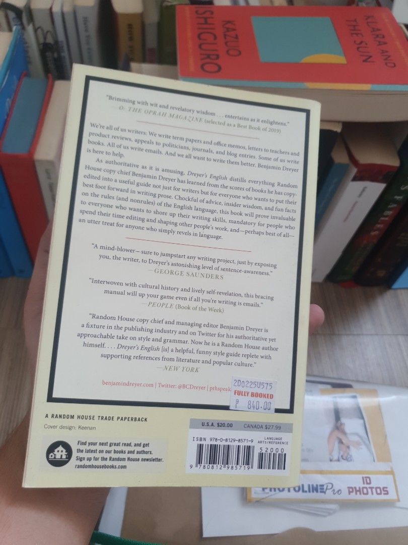 Dreyer's English: An Utterly Correct Guide (Category: Textbooks) located in Bacoor. Submitted by true2value (Listing ID 1432215666, Image 2). Description: - "Dreyer's English: An Utterly Correct Guide to Clarity and Style" by Benjamin Dreyer - New York Times Bestseller - Published by Random House - Features sections: "The Stuff in the Front" and "The Life-Changing Magic of Tidying Up (Your Prose)" - Perfect for improving your writing!.