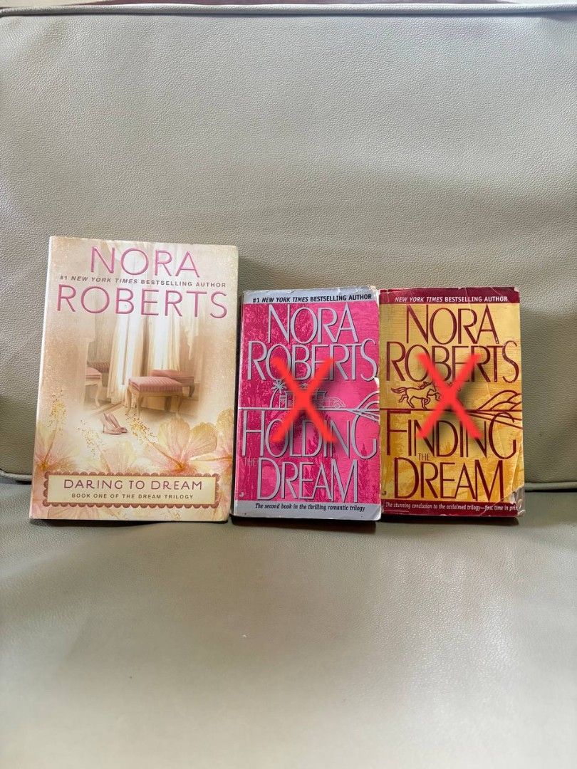 The Dream Trilogy by Nora Roberts (Category: Storybooks) located in Antipolo. Submitted by chapchae (Listing ID 1431284911, Image 1). Description: The Dream Trilogy by Nora Roberts 🩷 1. Daring to Dream (LTPB) - Php 189 2. Holding the Dream (MMPB) - SOLD 3. Finding the Dream (MMPB) - SOLD Location: Antipolo, Rizal MOD: Direct J&T/Lalamove (SDD).