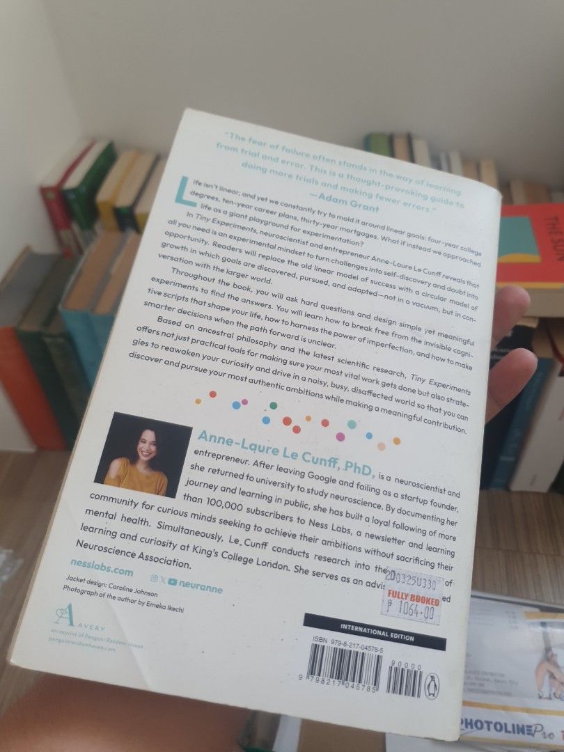 Tiny Experiments: How to Live Freely (Category: Storybooks) located in Bacoor. Submitted by true2value (Listing ID 1432216182, Image 2). Description: - "Tiny Experiments: How to Live Freely in a Goal-Obsessed World" by Anne-Laure Le Cunff - Explores self-improvement and neuroscience. - Pages are complete and intact. - Cover shows minor wear. - Ideal for those seeking a more fulfilling life..