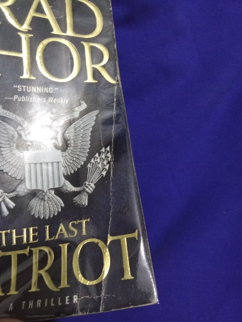 Brad Thor The Last Patriot (Category: Storybooks) located in Pasig City. Submitted by teebeedeee (Listing ID 1432732948, Image 2). Description: - The Last Patriot by Brad Thor - Paperback edition - Published by Pocket Books - Thriller genre - Features the title and author on the cover - Includes a plot summary on the back cover preowned authentic paperback copy complete pages plastic covered.no visible penmarks.visible folds sa front cover for me