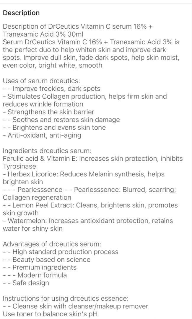 Dr. Ceutics Vitamin C 16% + Tranexamic Acid 3% Serum (Category: Face Care) located in Manila. Submitted by lovedbylleu (Listing ID 1433024270, Image 2). Description: - Whitens skin - Fades dark spots - Improves dull skin - Keeps skin moisturized - Contains Vitamin C 16% and Tranexamic Acid 3% - Key ingredients: Ferulic acid & Vitamin E, Herberx Licorice, Lemon Peel Extract, and Watermelon.