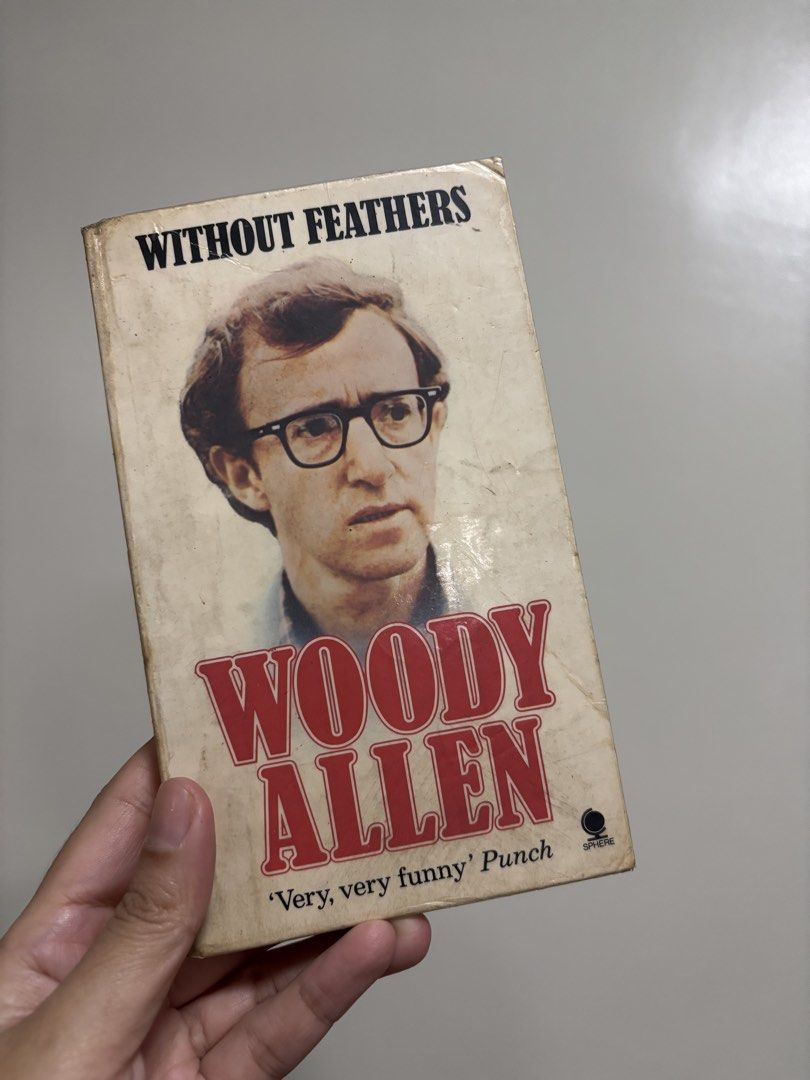 Without Feathers by Woody Allen (Category: Storybooks) located in Quezon City. Submitted by shavh (Listing ID 1433151049, Image 1). Description: MoP: Gcash/Maya/BPI bank transfer Shipping from QC via Grab/Lalamove/LBC.