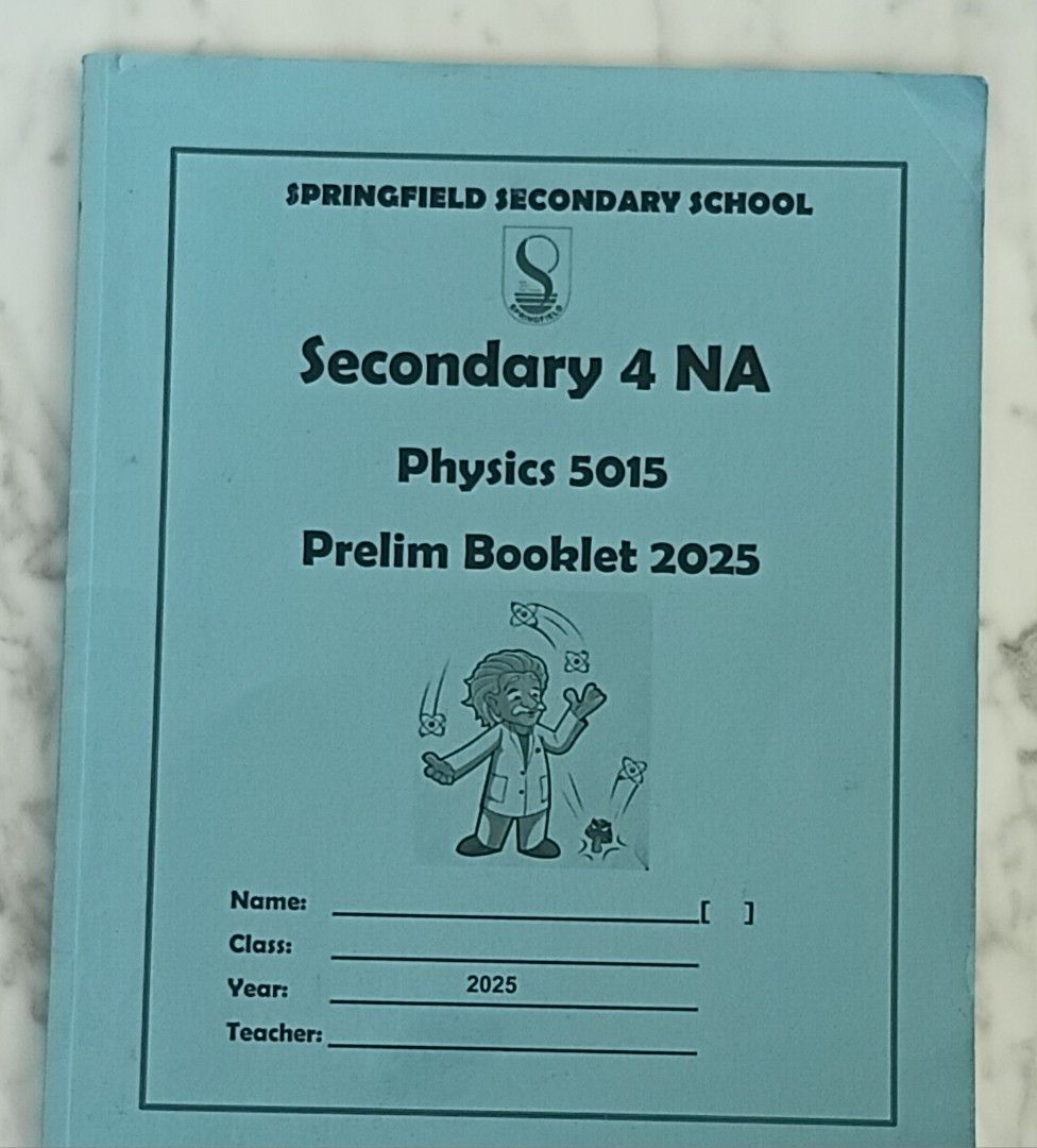 Springfield Books SpringField Secondary School Physics (NA) Prelim Booklet 2025, Hobbies ...