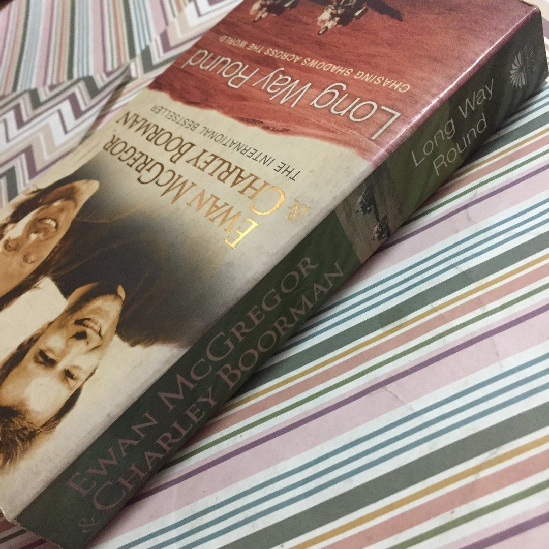 Long Way Round by Ewan McGregor & Charley Boorman (Category: Storybooks) located in Pasig City. Submitted by sell.phi (Listing ID 1434006136, Image 3). Description: Long Way Round by Ewan McGregor & Charley Boorman Preloved trade paperback with creases on the covers tanned pages and edges with small brown spots on inside covers.