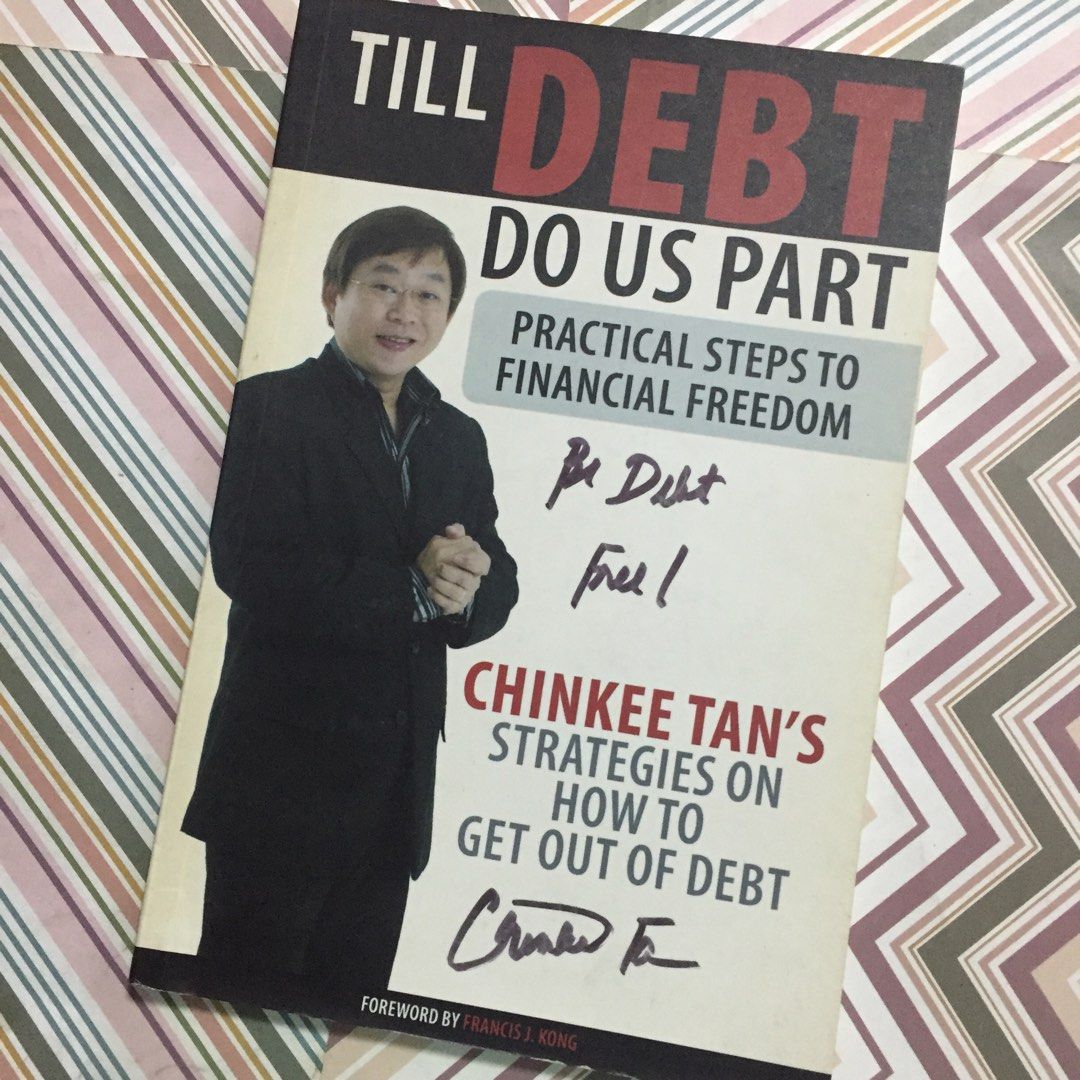 Till Debt Do Us Part by Chinkee Tan (Category: Storybooks) located in Pasig City. Submitted by sell.phi (Listing ID 1434062489, Image 1). Description: Till Debt Do Us Part by Chinkee Tan Practical Steps to Financial Freedom Preloved trade paperback with minor signs of wear on the covers slightly tanned pages and edges .