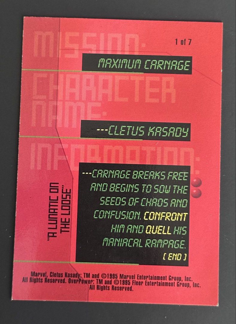 Carnage - 1995 Marvel Overpower Mission Card (Category: Raw Singles) located in Mandaluyong City. Submitted by collectorsobsessions (Listing ID 1434355897, Image 2). Description: - With corner issue at the lower-right corner (back) and top-left corner (back). - PRICE: P120.