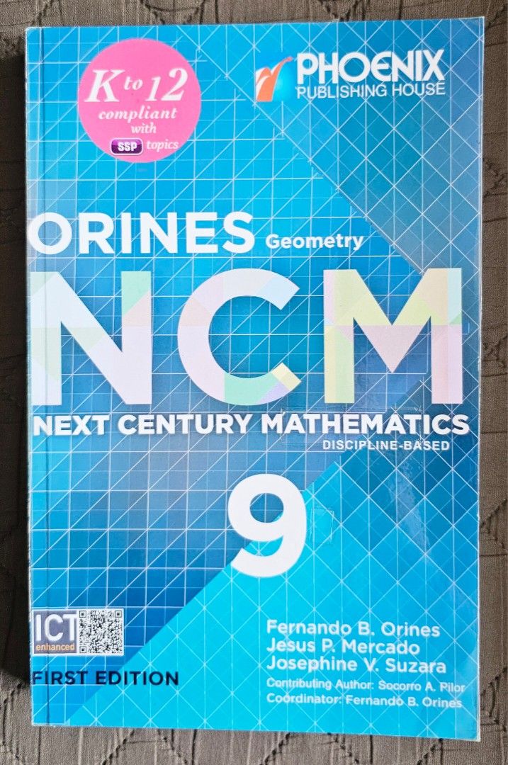 For Grade 9: Next Century Mathematics Geometry (by Orines) (Category: Textbooks) located in Quezon City. Submitted by the_l1ttlej0ys (Listing ID 1434232826, Image 1). Description: preowned 🥳🥳🥳🥳 with writings on a few pages (can be covered with correction tape/liquid) copyright 2019 cover and inside pages in very good condition (no creases) with plastic cover 4 copies available.