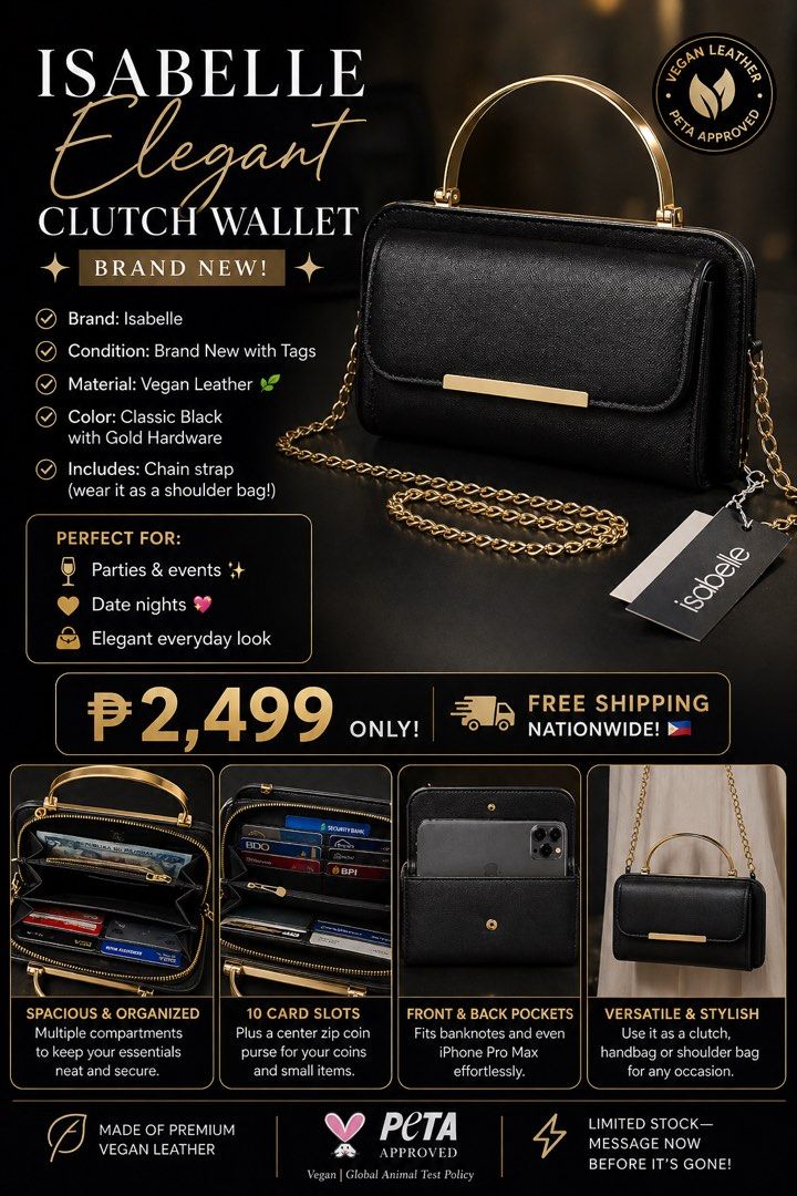 Isabelle Clutch Bag (Category: Luxury Bags & Wallets) located in Pagadian. Submitted by maximaxcollection (Listing ID 1434240268, Image 1). Description: ✨ Isabelle Elegant Clutch Wallet (Brand New!) ✨ Step out in style with this sleek black clutch featuring a luxurious gold handle and detachable chain strap 💫 ✔️ Brand: Isabelle ✔️ Condition: Brand New with Tags ✔️ Material: Vegan Leather 🌱 ✔️ Color: Classic Black with Gold Hardware ✔️ Includes: