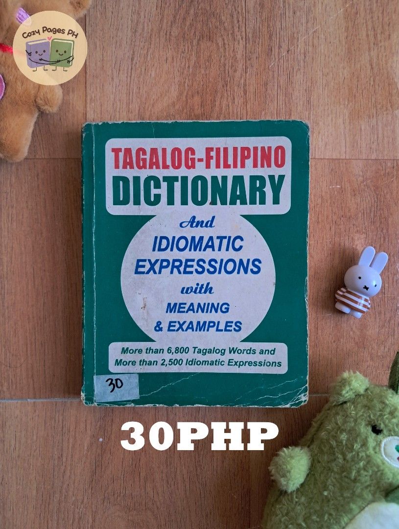 Tagalog-Filipino Dictionary and Idiomatic Expressions (Category: Textbooks) located in Cainta. Submitted by cozypagesph (Listing ID 1434282447, Image 1). Description: Tagalog-Filipino Dictionary and Idiomatic Expressions book for sale! Book price: 30 PHP Tagalog-Filipino Dictionary and Idiomatic Expressions.