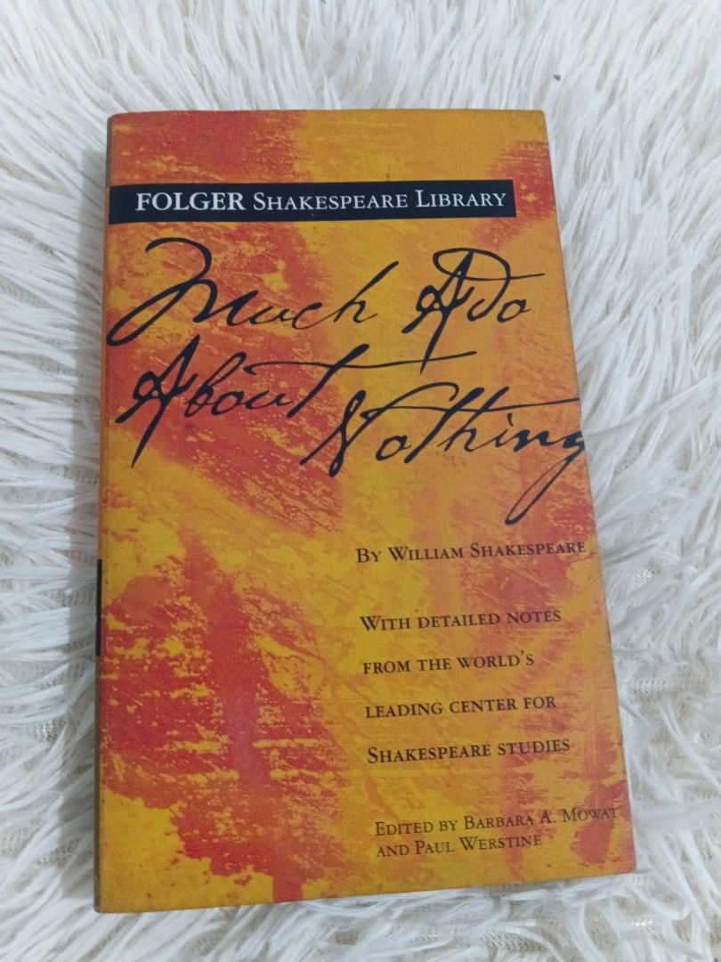 Folger Shakespeare Library: Much Ado About Nothing (Category: Storybooks) located in Cavite. Submitted by nathstelein_finds (Listing ID 1434523358, Image 1). Description: - Folger Shakespeare Library edition of "Much Ado About Nothing." - Includes detailed notes. - Edited by Barbara A. Mowat and Paul Werstine. - From the World's Leading Center for Shakespeare Studies. - Features an introduction to Shakespeare's language. - Includes illustrations 