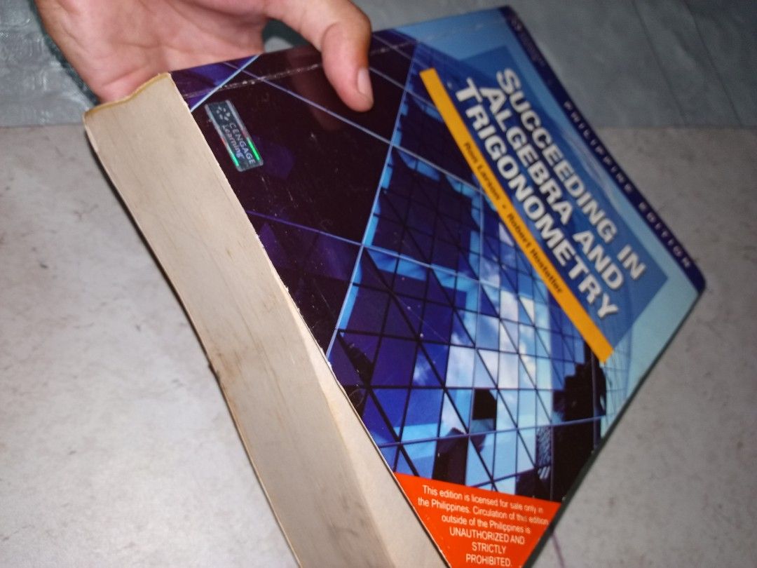 Succeeding in Algebra and Trigonometry Textbook (Category: Textbooks) located in Manila. Submitted by daz_z (Listing ID 1434415631, Image 2). Description: - Title: Succeeding in Algebra and Trigonometry (Philippine Edition) - Authors: Ron Larson and Robert Hostetler - Publisher: Cengage Learning - Cover: Blue and white - Condition: Shows wear on the edges.