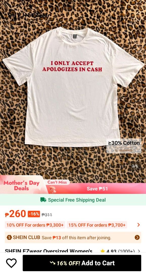 SHEIN EZwear Oversized Women's T-shirt (Category: Shirts) located in Caloocan City. Submitted by truehorse.1360b7 (Listing ID 1434672748, Image 2). Description: - SHEIN EZwear Oversized T-shirt - For women - Color: White - Design: "I ONLY ACCEPT APOLOGIZES IN CASH" in red lettering - Material: At least 30% cotton - Special: Free shipping!.