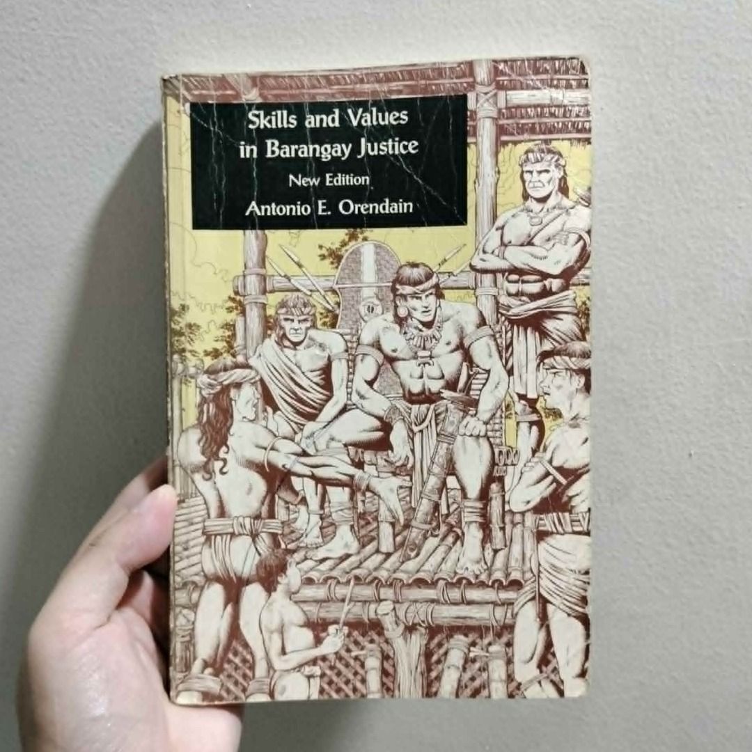 Skills and Values in Barangay Justice (Category: Textbooks) located in Antipolo. Submitted by serjyms (Listing ID 1434908341, Image 1). Description: Skills and Values in Barangay Justice Antonio E. Orendain, II Alpha Omega Publications 1989, Paperback, 157 pages Selling Price: PHP 299+sf Authentic Copy, Good Condition (with dents, tears, writing on the cover, light water stain) Location: Antipolo City, Rizal Mode of Payment: GCash Mode of Deliver