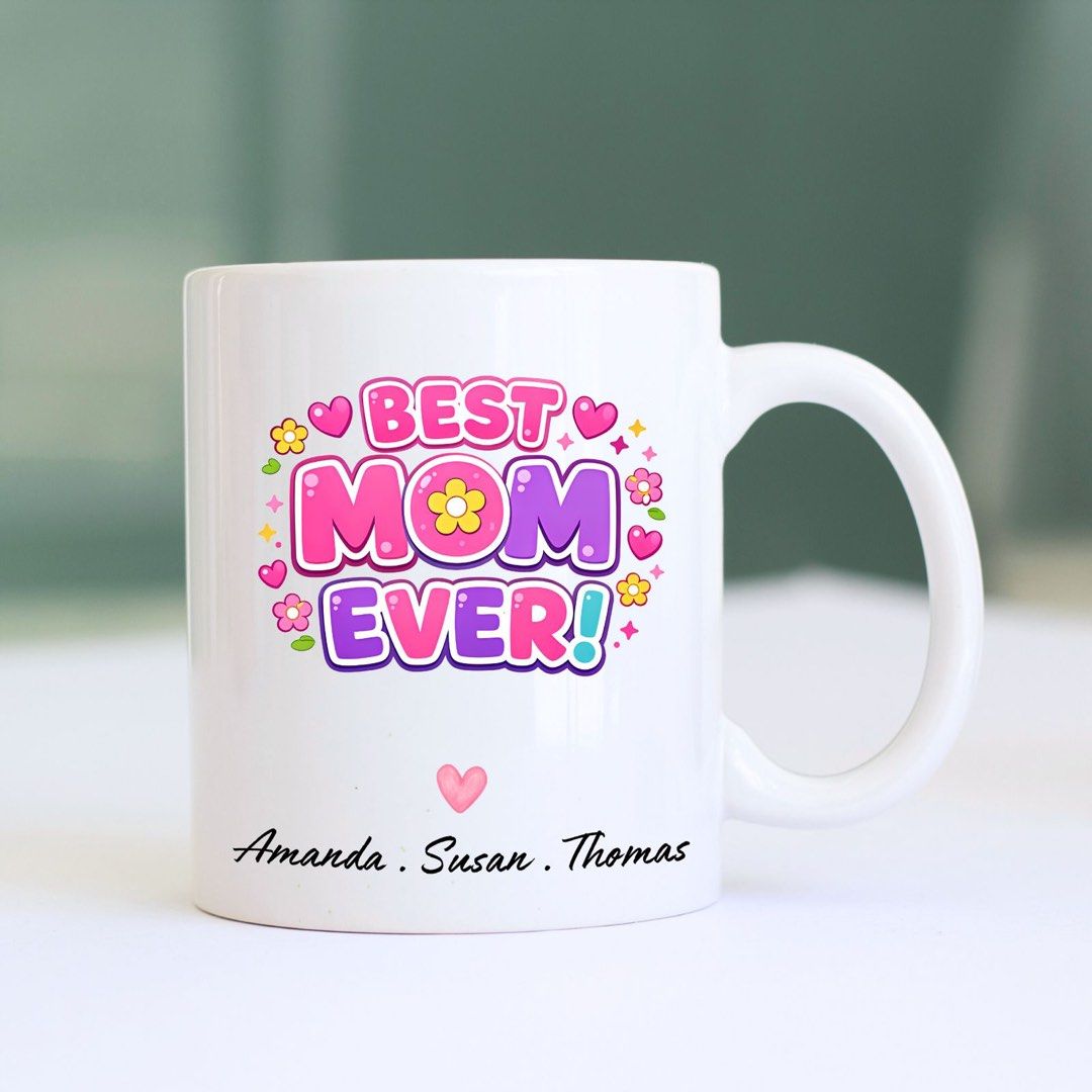 Personalised Best Mom Ever Mother’s Day Mug