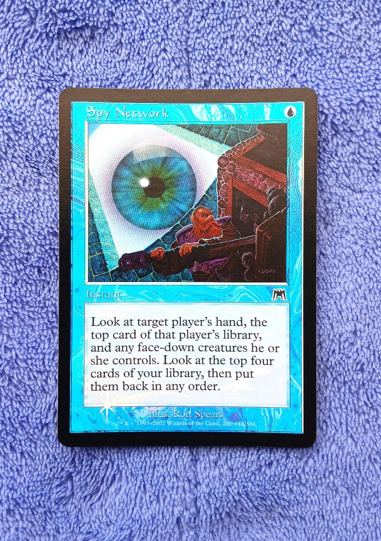 Spy Network Foil Version Onslaught Magic the Gathering TCG Card (Category: Raw Singles) located in Iloilo. Submitted by jrmagallanes78 (Listing ID 1435057706, Image 2). Description: PhP 500 per card. Card is UNSEALED and UNPLAYED and in EXCELLENT condition. Product Line: Magic the Gathering Trading Card Game Set/Expansion: Onslaught ONS Card condition grading: EXC (EXCEPTIONAL) - unsealed and placed directly to sleeve and/or binder EX (EXCELLENT)