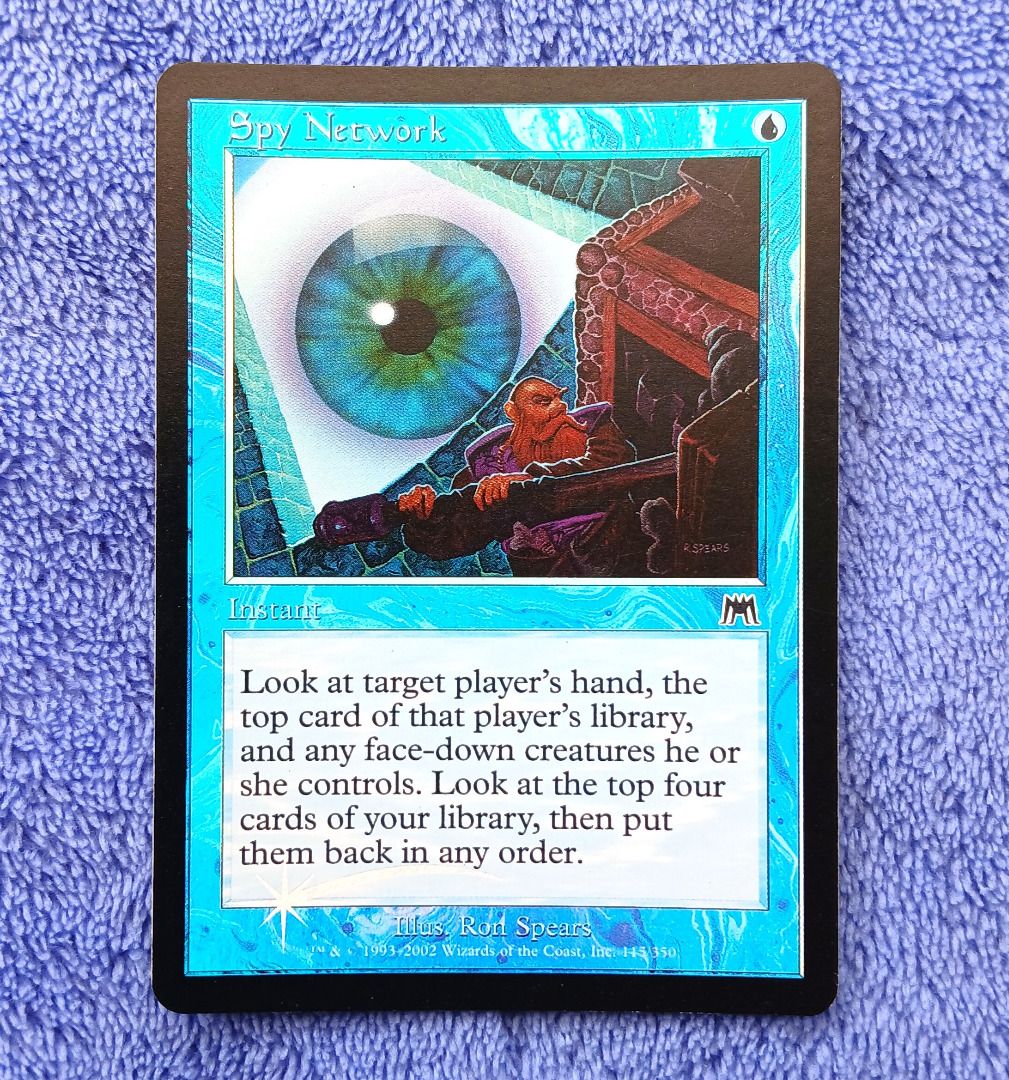 Spy Network Foil Version Onslaught Magic the Gathering TCG Card (Category: Raw Singles) located in Iloilo. Submitted by jrmagallanes78 (Listing ID 1435057706, Image 1). Description: PhP 500 per card. Card is UNSEALED and UNPLAYED and in EXCELLENT condition. Product Line: Magic the Gathering Trading Card Game Set/Expansion: Onslaught ONS Card condition grading: EXC (EXCEPTIONAL) - unsealed and placed directly to sleeve and/or binder EX (EXCELLENT)