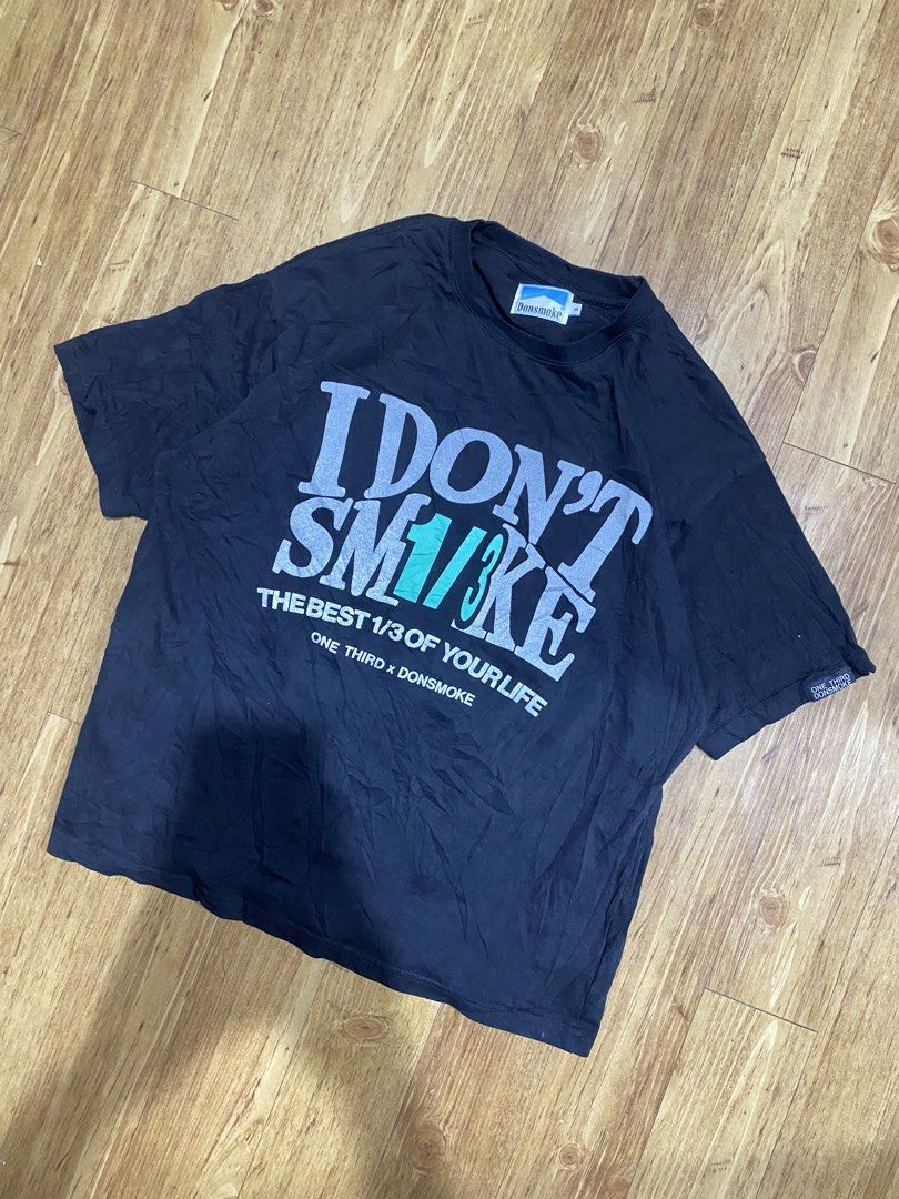 Donsmoke I Don't Smoke Graphic Tee (Category: Tshirts & Polo Shirts ) located in Cebu City. Submitted by bargain_garage (Listing ID 1430019740, Image 2). Description: I Don’t Sm*ke | One Third Measurements : - 22 | Width - 26.5 | Lenght Excellent As new! Medium Authentic✅ 380! Only Shipping fee is not yet included..