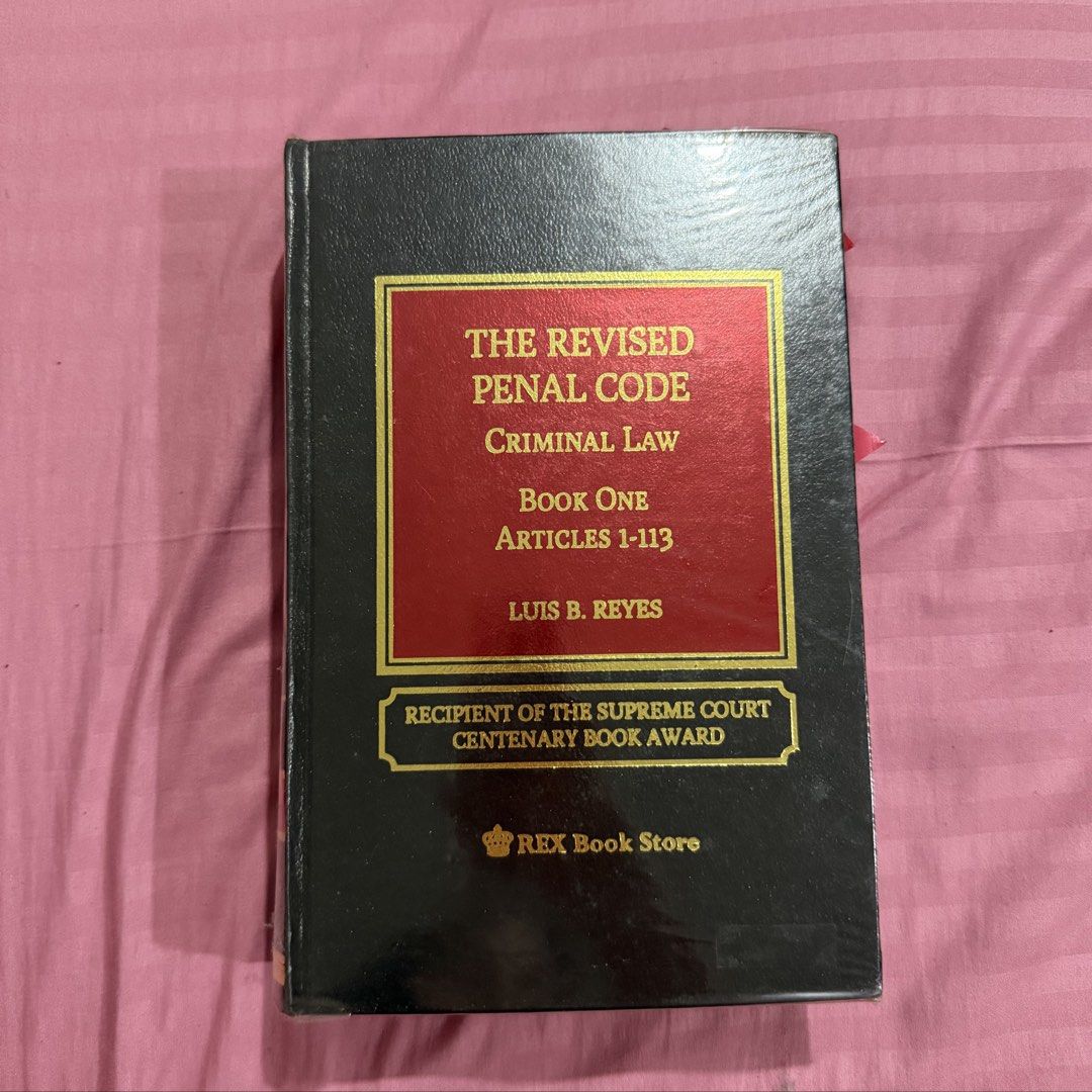 Revised Penal Code by Luis B. Reyes 2017 (Category: Textbooks) located in Quezon City. Submitted by leynamie (Listing ID 1429956949, Image 1). Description: - no engraving rfs: decluttering & passed the bar already.