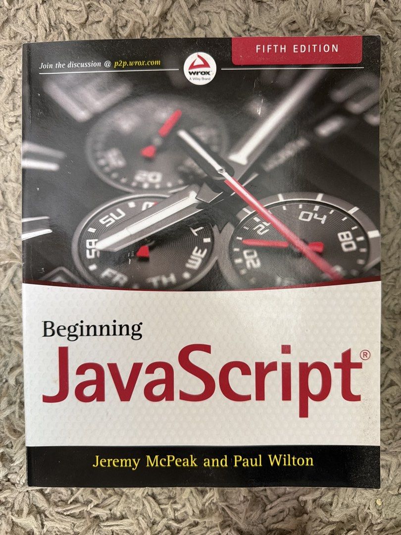 Beginning JavaScript, 5th Edition (Category: Textbooks) located in Singapore. Submitted by waddlerzzz45 (Listing ID 1430282951, Image 1). Description: Book is a beginner's guide to JavaScript, teaching you how to create dynamic web apps. It covers the latest features, including JSON, functions, events, and more. It also includes tips for new features like geolocation and local storage. Published by Wrox..