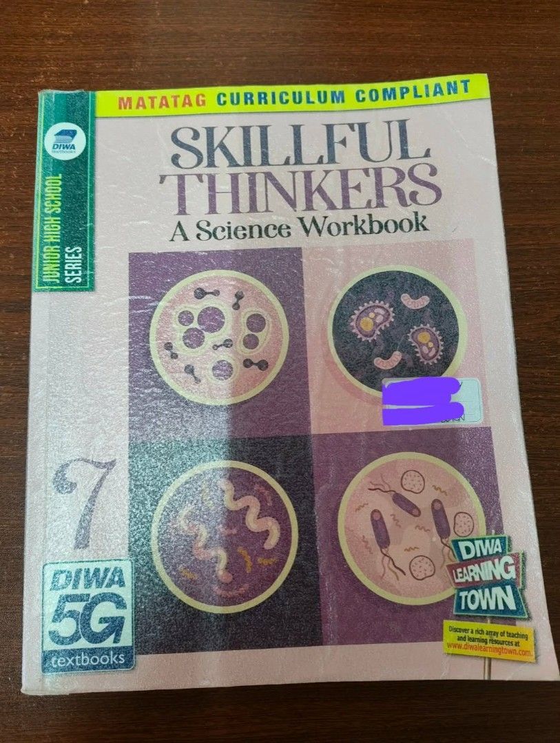 Diwa Skillful Thinkers Science Workbook Grade 7 (Category: Textbooks) located in Cebu City. Submitted by monique1321 (Listing ID 1429025483, Image 1). Description: *Skillful Thinkers: A Science Workbook Grade 7. ©️ (2025) *Lightly used. * 3 pages lang may answers..