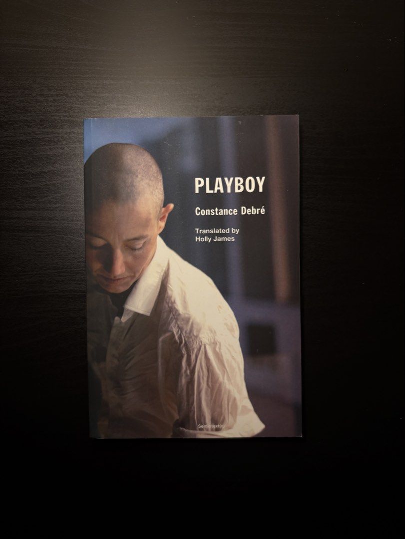 Playboy by Constance Debre (Category: Storybooks) located in Pasig City. Submitted by move_objectson (Listing ID 1430316211, Image 1). Description: Playboy by Constance Debré (Semiotext(e)) - Brand new and authentic copy; bought from Amazon a few months ago (list price as of writing is PHP 1,081 plus minimum PHP 500 for shipping) - Intact and visible inside pages - No markings RFS: This copy was given to me and I unfortunately already had a copy 