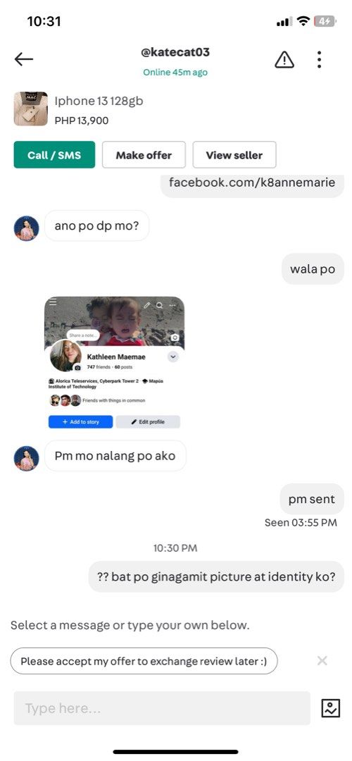iPhone 12 Pro Max 256GB (Category: iPhone 12 Series) located in Manila. Submitted by kit._.cat (Listing ID 1430562853, Image 3). Description: HELLO THIS USER @katecat03 is using my identity. I messaged her last March 30 (see last slide) regarding her listing. She didn’t scam me but unfortunately, she got my IDs and now using it to scam other people. She changed her username to @katecat03 and using the same account I messaged (see third slide). PL