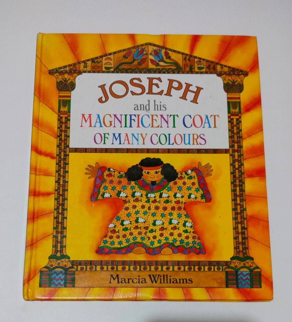 Joseph and his Magnificent Coat by Williams (Category: Storybooks) located in Manila. Submitted by kidzbp (Listing ID 1430573154, Image 1). Description: Joseph and his Magnificent Coat of Many Colors by Marcia Williams hardcover, good condition .